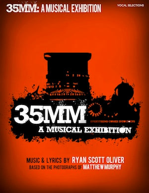 35MM Vocal Selections | newmusicaltheatre.com |  Sheet Music