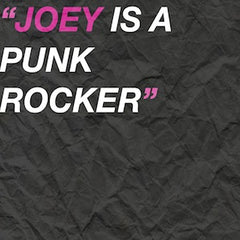 Joey Is A Punk Rocker