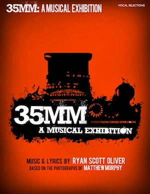 35MM Vocal Selections | newmusicaltheatre.com |  Sheet Music