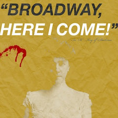 Broadway, Here I Come! (Male Version)