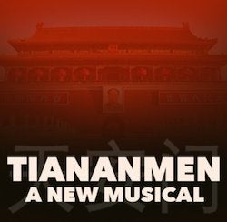 Disloyal Daughter | Tiananmen | newmusicaltheatre.com | Sheet Music