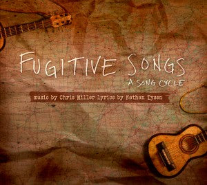 Fugitive Song | Don't Say Me | newmusicaltheatre.com | Sheet Music